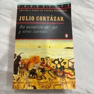 Julio Cortázar Book - La autopista del sur y otros cuentos